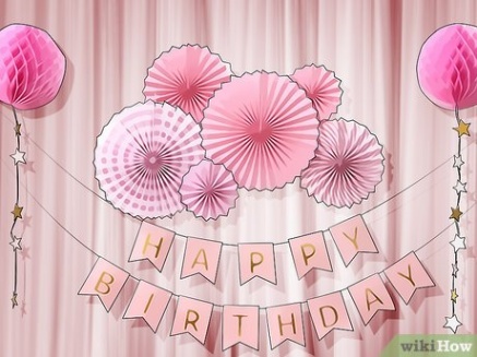 birthday decoration without balloons Niche Utama 2  Ways to Decorate for a Birthday Party at Home - wikiHow Life